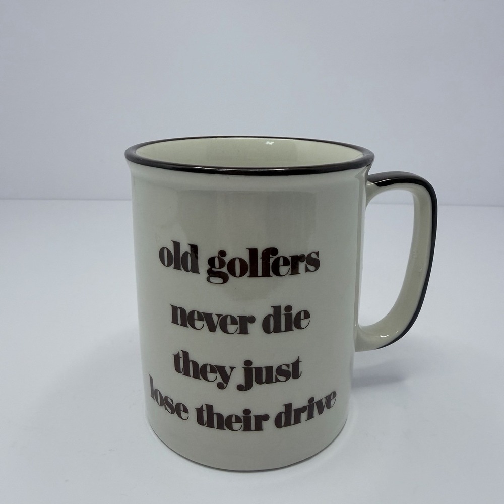 Vintage Old Golfers Never Lose Their Drive Father Days Golf Coffee Cup Mug Japan